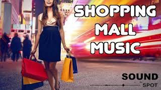 Shopping Mall Background 2 Hours of Chill Music for a Relaxing Shopping Experience [upl. by Niatirb]