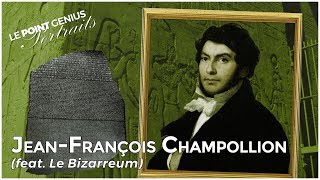 Portrait  JeanFrançois Champollion Feat Le Bizarreum 📜 [upl. by Monafo]