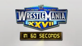 WrestleMania in 60 Seconds WrestleMania XXVII [upl. by Call]