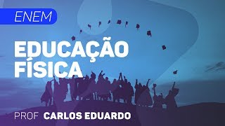 Educação Física  ENEM  Condicionamento Físico e Esforços Físicos  CURSO GRATUITO COMPLETO [upl. by Elokin]