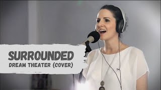 Dream Theater Surrounded cover by Cristina Castagnoli [upl. by Aitas]