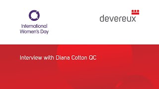 International Womens Day  An Interview with Diana Cotton QC [upl. by Aerbas]