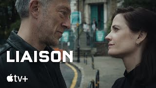 Liaison — Official Trailer  Apple TV [upl. by Aryas642]