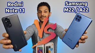 Redmi Note 11 VS Samsung M22  A22 🤯🤯 [upl. by Abbotsun]