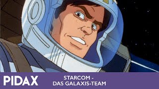 Pidax  Starcom  Das GalaxisTeam 1987 Zeichentrickserie [upl. by Geraud]