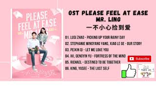 FULL OST Please Feel at Ease Mr Ling OST 2021  一不小心捡到爱 OST [upl. by Nwahsauq]