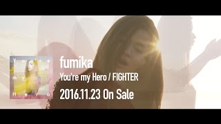 fumika  You’re my Hero OFFICIAL MUSIC VIDEO Edit ver [upl. by Acirea157]