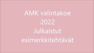 Valintakoe 2022 esimerkkitehtävät ratkaisut [upl. by Htebazie644]