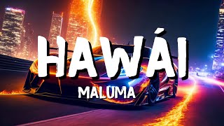 Maluma  Hawái LetraLyrics [upl. by Anais]