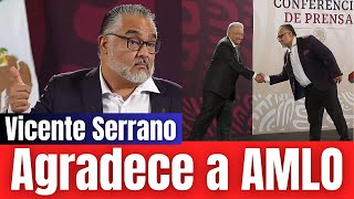 Vicente Serrano Agradece a AMLO La Apertura A Las Redes Sociales [upl. by Arakawa]