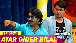 Atar Gider Bilal  Güldür Güldür Show 38 Bölüm [upl. by Sadinoel]