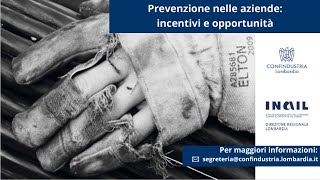 Webinar quotPrevenzione nelle aziende incentivi e opportunitàquot [upl. by Keith]