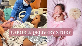 MY LABOR AND DELIVERY STORY  Birth of Baby 3 💕 [upl. by Enitsenre455]