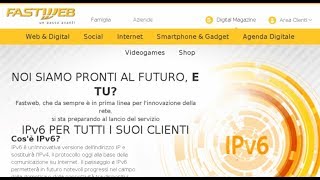 IPv6 Fastweb Gratis come attivarlo [upl. by Lowry]