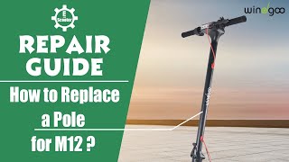 Electric Scooter Repair Guide  How to Replace a Pole for M12？ [upl. by Sivehc]