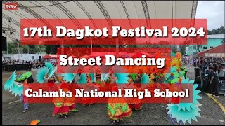 17th Dagkot Festival Street Dancing 2024 Calamba National High School [upl. by Kerek]