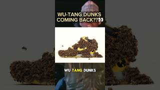 WUTANG DUNKS RETURNING [upl. by Greerson]