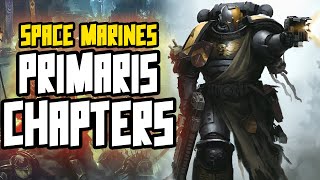 Best Primaris Space Marine Chapters [upl. by Busiek]