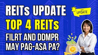 REITs UPDATE TOP 4 REITs  REITs Investing in the Philippines [upl. by Fitzger]