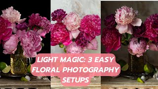 Transform Your Floral Photography with 3 Lighting Techniques [upl. by Myo]