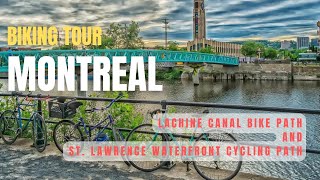 Biking along Lachine Canal and St Lawrence  Via Old Port Griffintown Parc Rene Levesque Verdun [upl. by Bashemeth66]