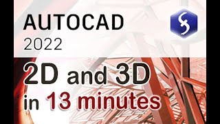 AutoCAD 2022  Tutorial for Beginners in 13 MINUTES  2022  2D and 3D [upl. by Keviv577]