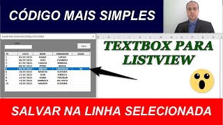 Salvar Dados de Textbox para Linha Selecionada de Listview Excel VBA [upl. by Janeczka]