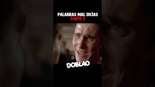 Palabras Mal Dicías PARTE 2  DOBLAO [upl. by Notserk]