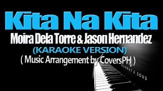 KITA NA KITA  Moira Dela Torre amp Jason Hernandez KARAOKE VERSION Music Arrangement by CoversPH [upl. by Kiri]