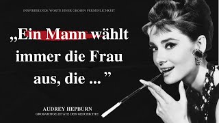 Audrey Hepburn Wahre Worte einer Ikone über Selbstliebe Einsamkeit und das Leben [upl. by Aihsem]