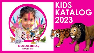 Bullyland ® Kids Katalog 2023  Ergänzung amp Nachtrag zum Hauptkatalog  Figuren Übersicht [upl. by Lynnworth706]