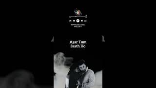 agar tum saath ho😥lyrics song lyricvideo lyrics [upl. by Screens958]