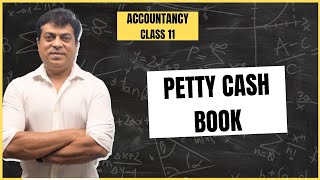 Petty Cash Book  Accountancy  Class 11 [upl. by Annazor511]