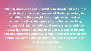 Whipple disease  Medical Definition and Pronunciation [upl. by Comethuauc]