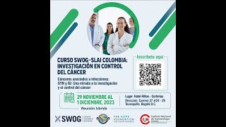 Curso SWOG – SLAI Colombia investigación en control del cáncer día 3 [upl. by Nostets]