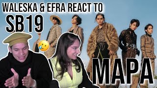 Waleska amp Efra react to SB19 MAPA  OFFICIAL LYRIC VIDEO  REACTION 😭❤ [upl. by Natan]