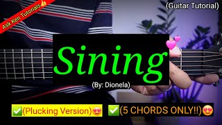 Sining  Dionela Plucking Version😍  Guitar Tutorial Chords amp Lyrics [upl. by Nnail]