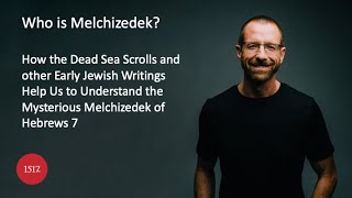 Who Is Melchizedek [upl. by Cirenoj]