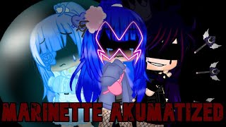 Marinette AKUMATIZED   GLMM  Part 1 [upl. by Yole]