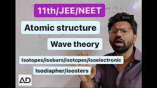 L1  Atomic structure wave theory isotopesisobarisotonesisodiaphersisosteresisoelectronic [upl. by Warton]