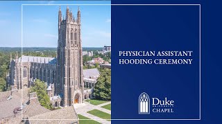 Duke Physician Assistant Program Hooding and Certificate Ceremony 2024 [upl. by Althee]