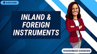 Inland v Foreign Instrument  Explained  Negotiable Instruments  CAFC Law  Khushboo Chokshi [upl. by Eenrahc132]