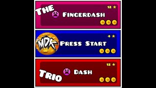 The MDK Trio  Fingerdash Press Start amp Dash  Geometry Dash 22 [upl. by Ileane]