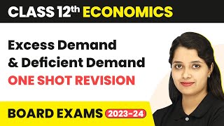 Class 12 Economics  Excess Demand amp Deficient Demand Sandeep Garg Full Chapter One Shot Revision [upl. by Raven]