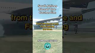 Saudi Airlines Aircraft Tyre Catches Fire  A330300  youtubeshorts 2024 [upl. by Spence866]