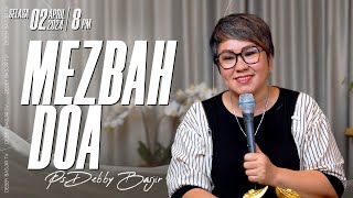 LIVE MEZBAH DOA  SELASA 02 APRIL 2024  pk 2000 WIB  PS DEBBY BASJIR mezbahdoadb [upl. by Sidwel]