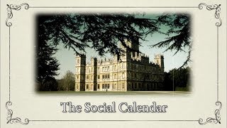 Supercuts The Social Calendar  Downton Abbey Special Features Bonus Video [upl. by Killam918]