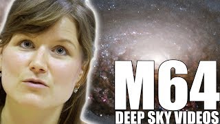 M64  Black Eye Galaxy  Deep Sky Videos [upl. by Dahaf553]