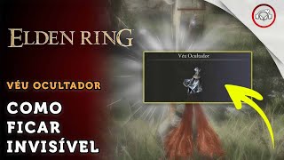 Elden Ring Como ficar invisível  super dica PTBR [upl. by Adnirb]