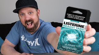 Listerine Ready Tabs Review [upl. by Azeria]